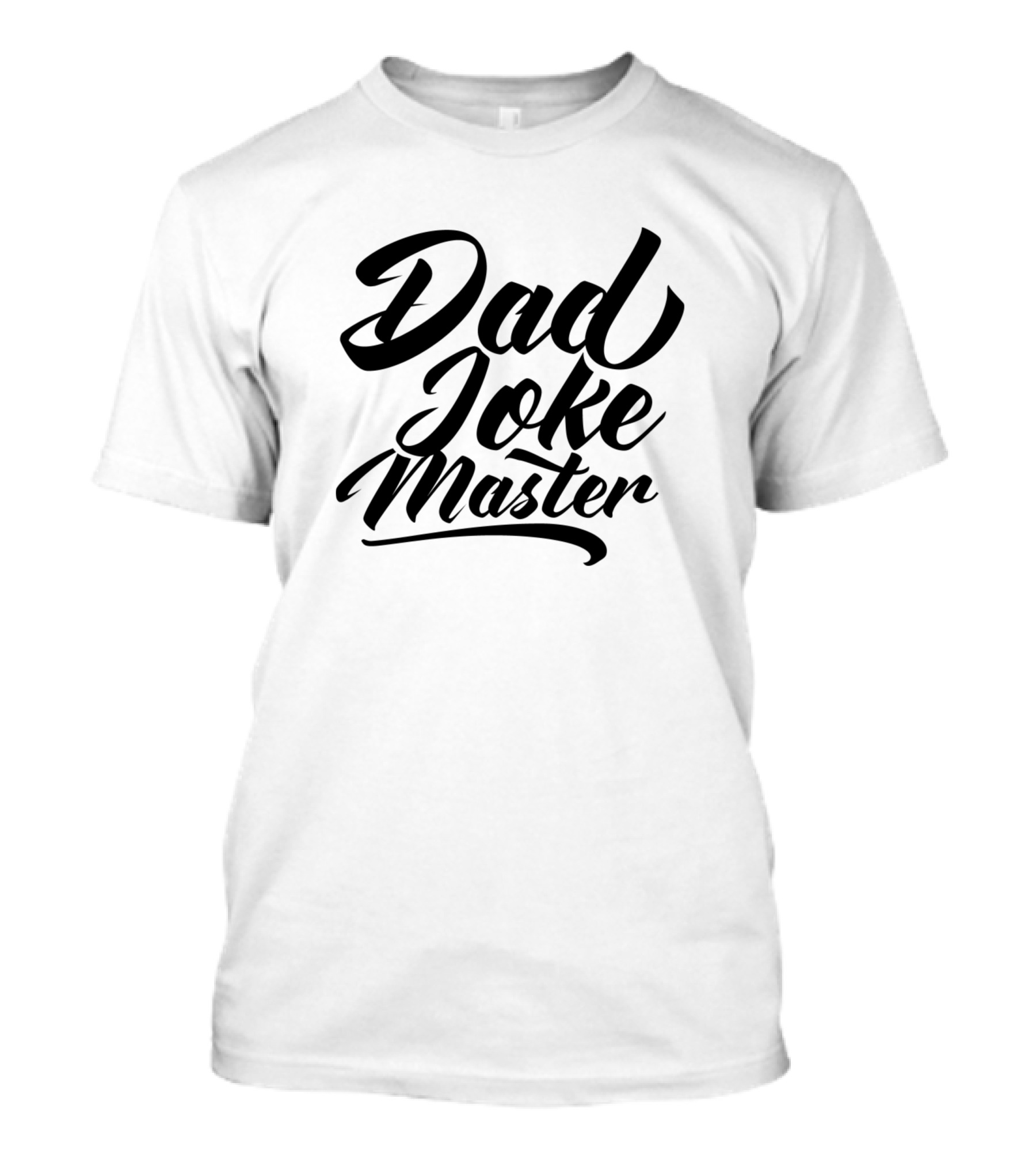 Dad Joke Master Jokes Papa Father Joking T-Shirt
