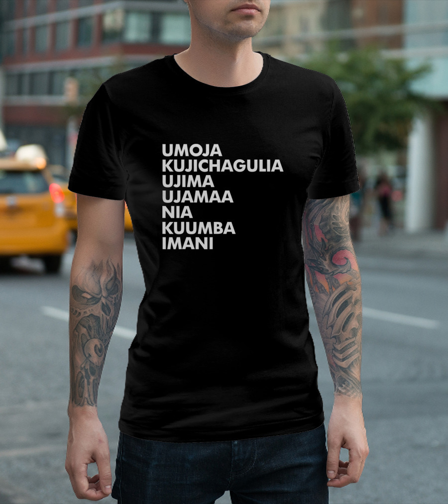 Kwanzaa Seven Principles Umoja Kujichagulia Ujima Ujamaa Nia Kuumba Imani T-Shirt