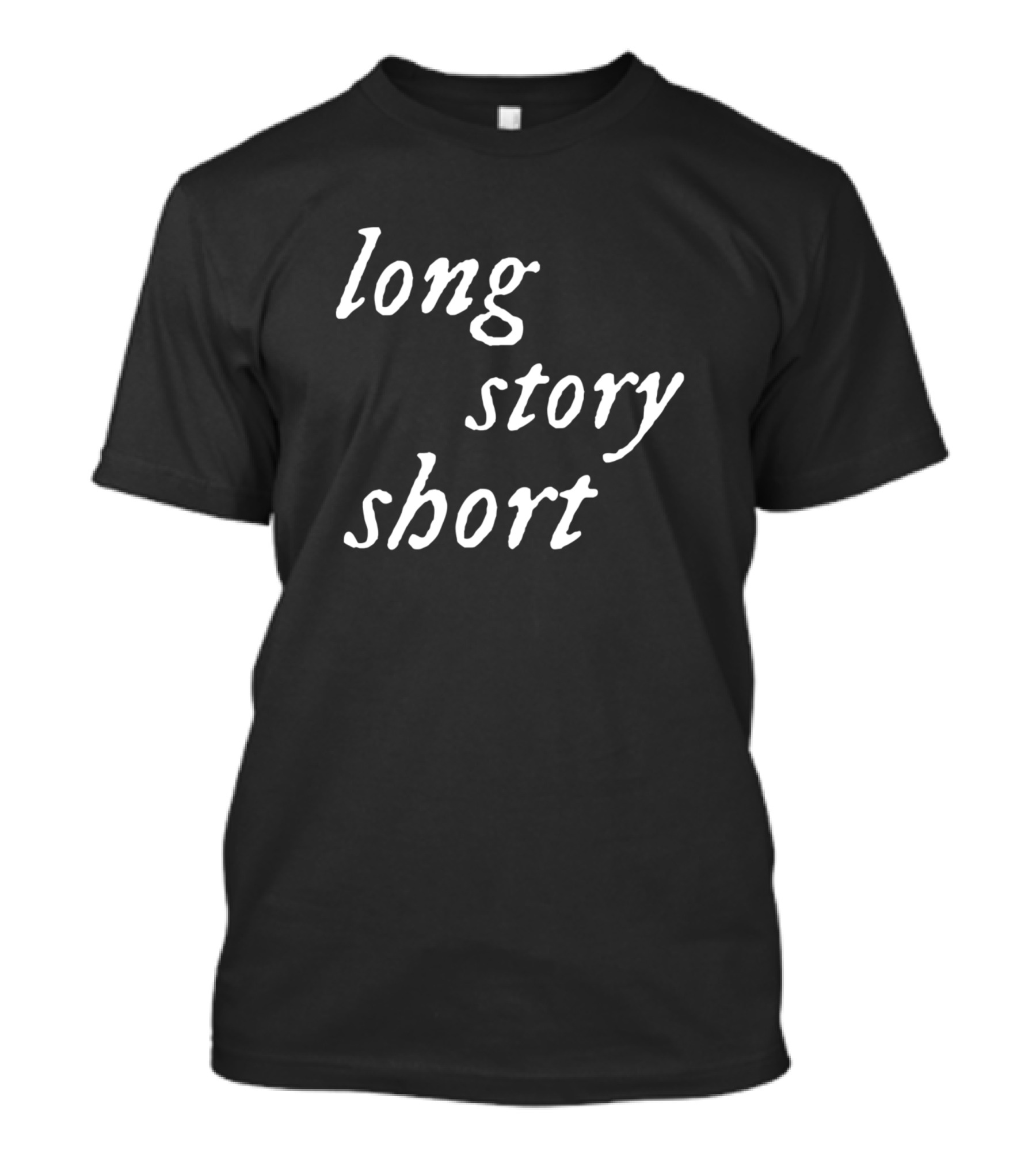 Long Story Short Text In Minimalistic Font T-Shirt