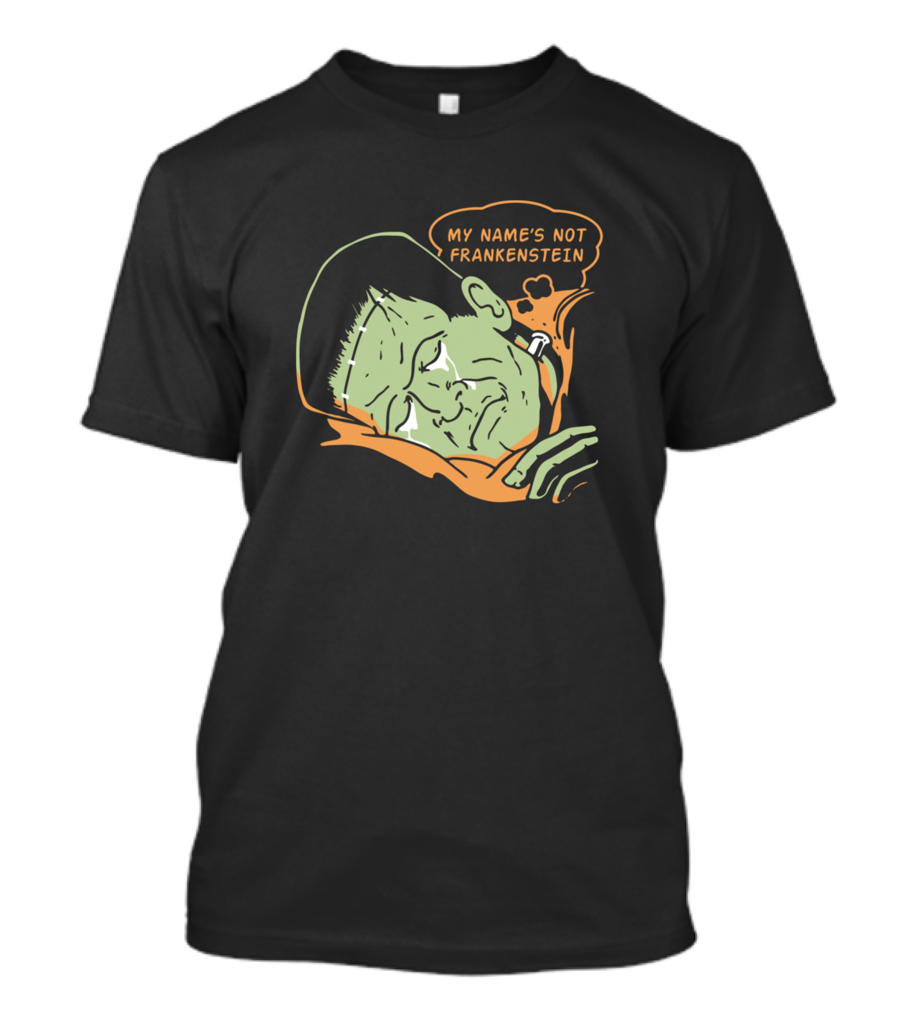 My Name's Not Frankenstein Green Monster Face With Speech Bubble T-Shirt