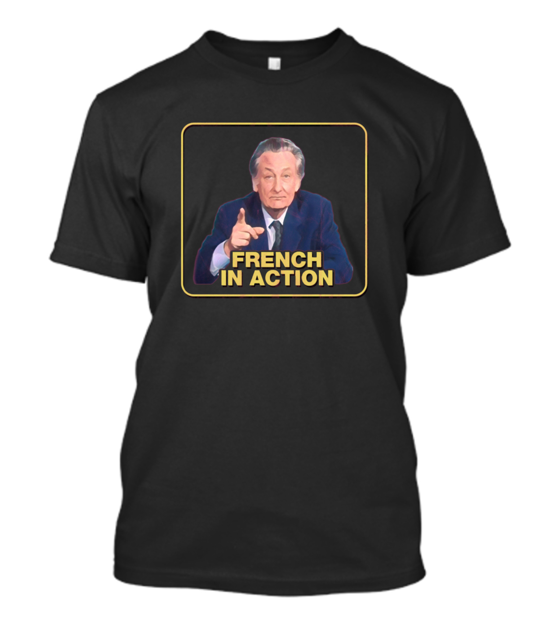 French In Action Professor T-Shirt