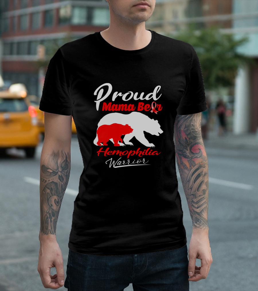 Proud Mama Bear Hemophilia Warrior Support Ribbon Awareness T-Shirt
