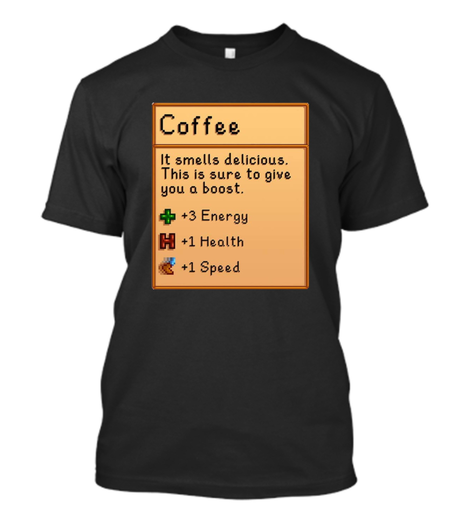 Coffee Boost Energy Health Speed Stardew Valley T-Shirt