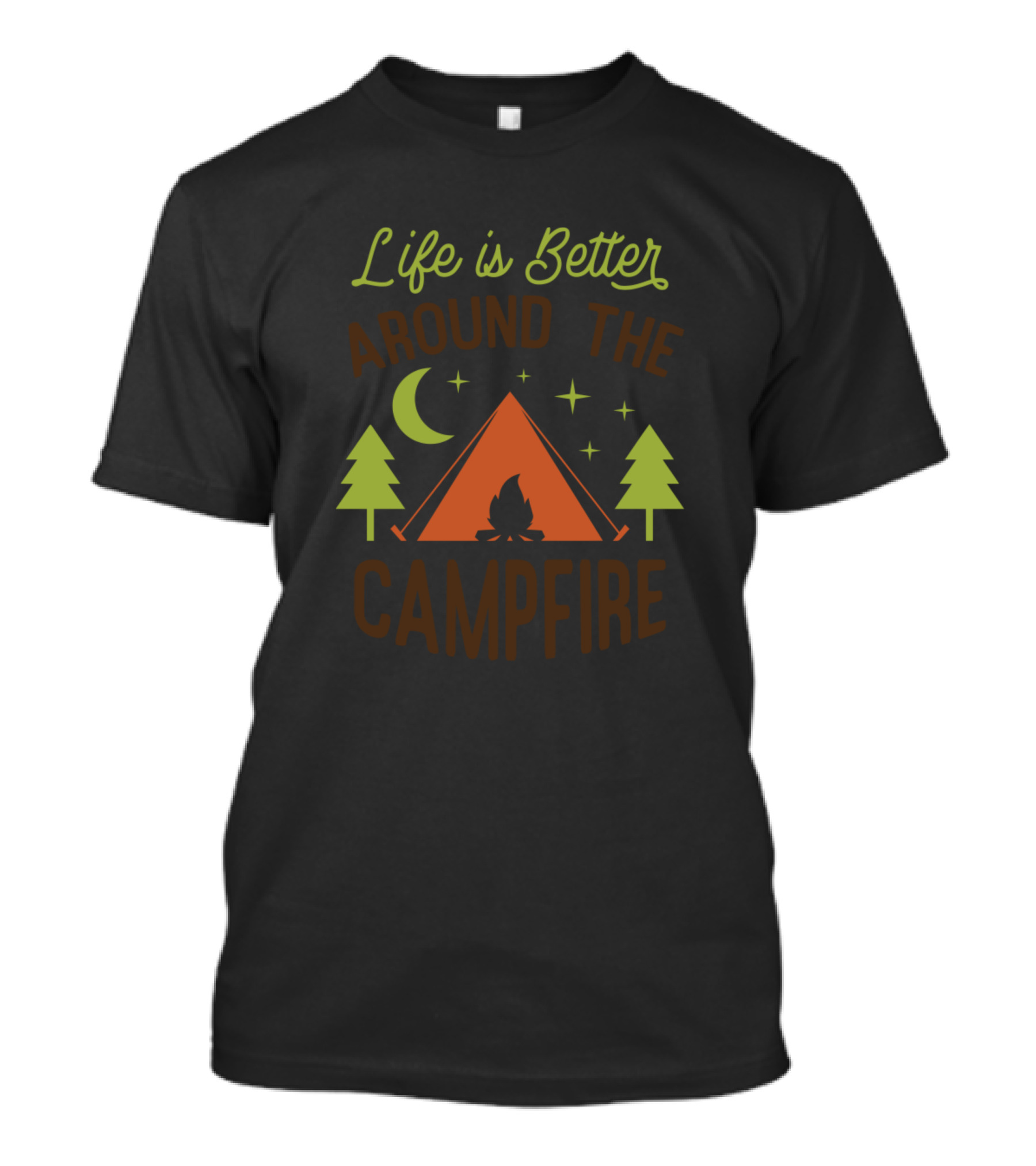Life Is Better Around The Campfire Tent Moon Trees T-Shirt