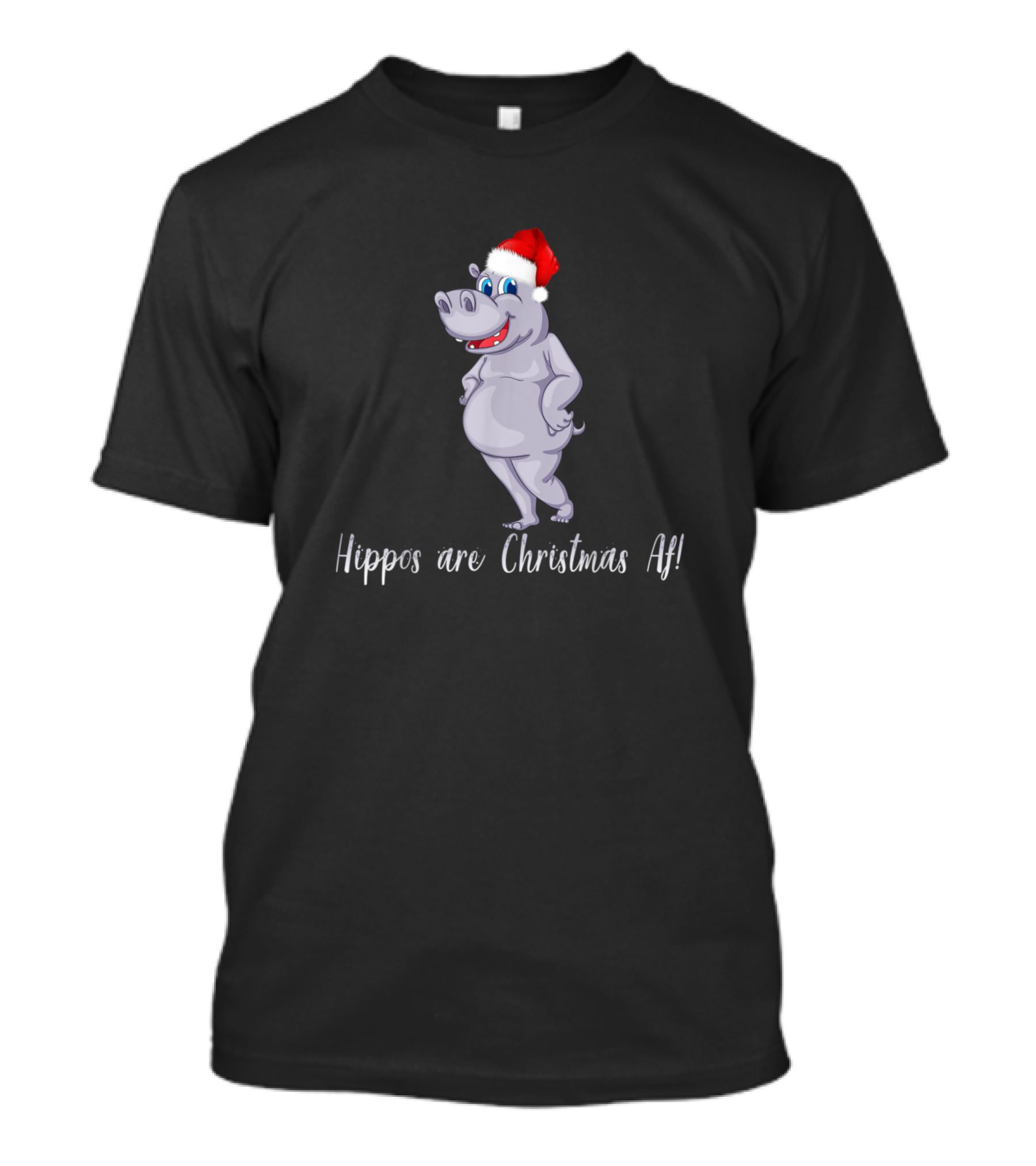 Hippos Are Christmas Af Cute Hippopotamus Santa Hat T-Shirt