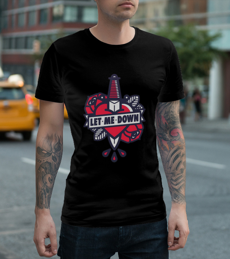 Let Me Down Heart Dagger Rose T-Shirt