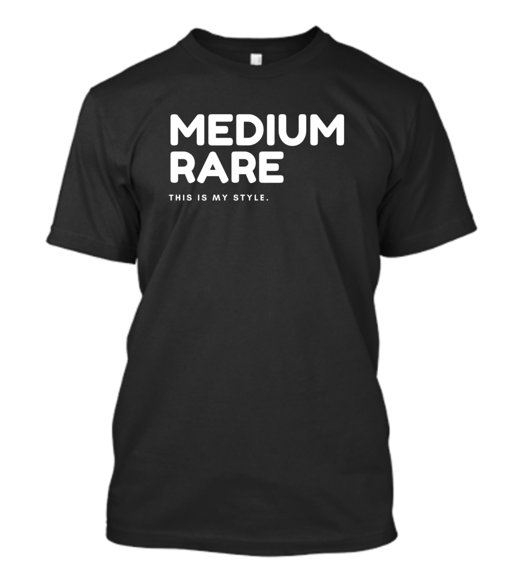 Medium Rare This Is My T-Shirt
