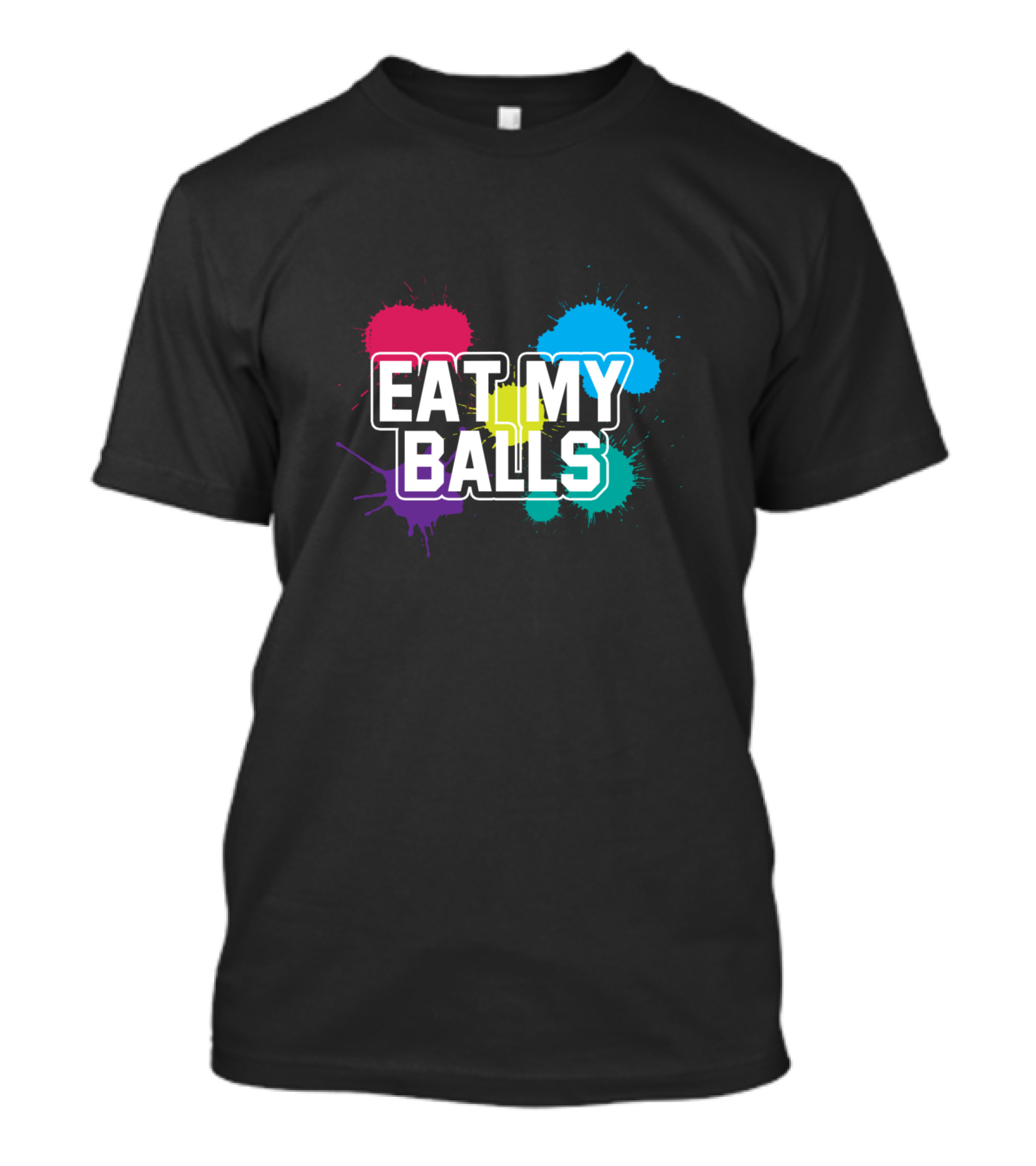 Eat My Balls Paintball Player Woodsball Paintballer T-Shirt