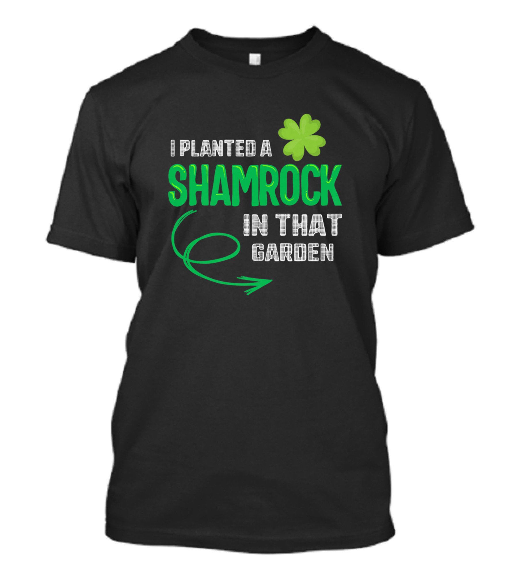 I Planted A Shamrock In That Garden St Patricks Pregnancy Announcement T-Shirt