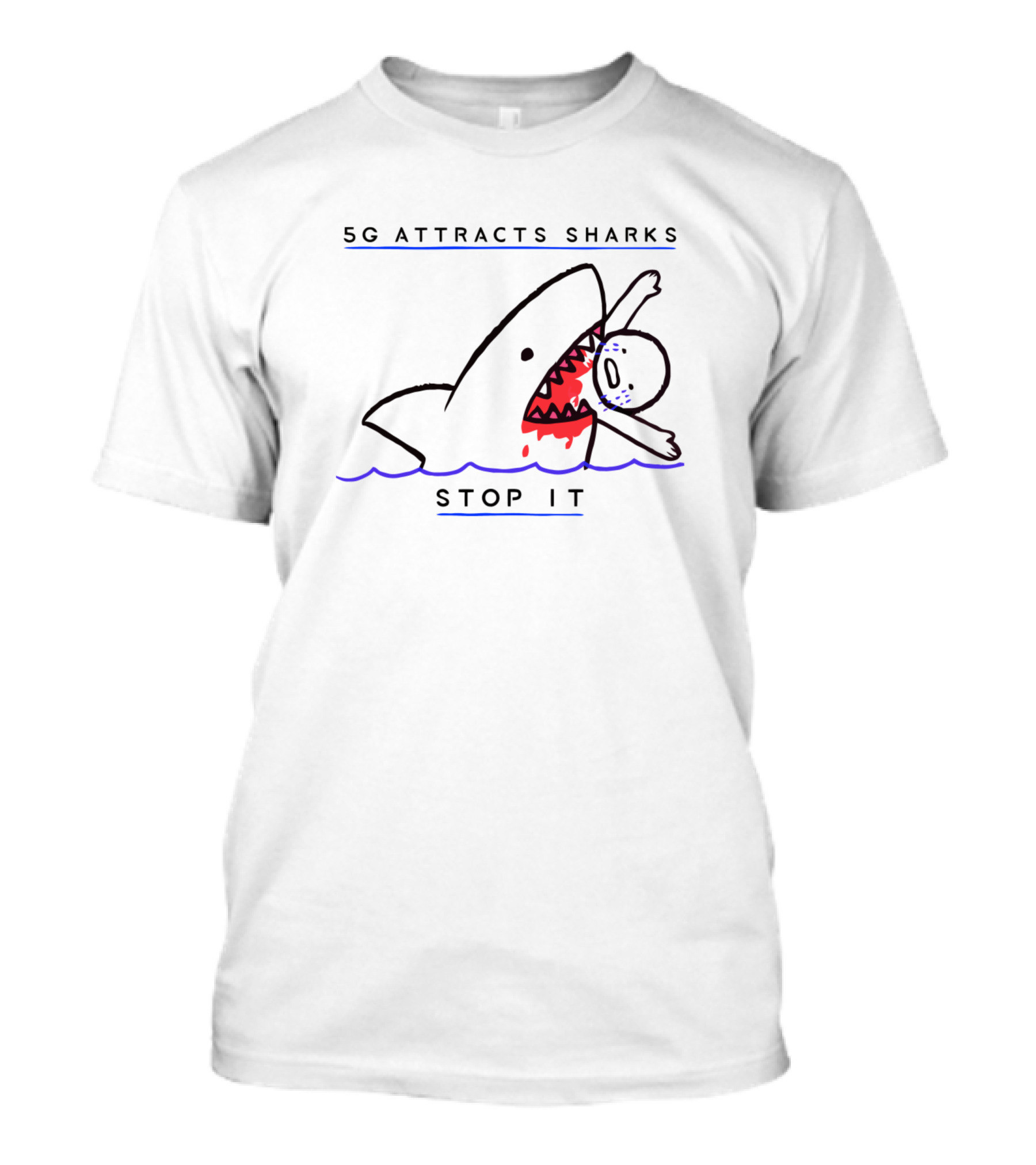 5G Attracts Sharks Stop It T-Shirt
