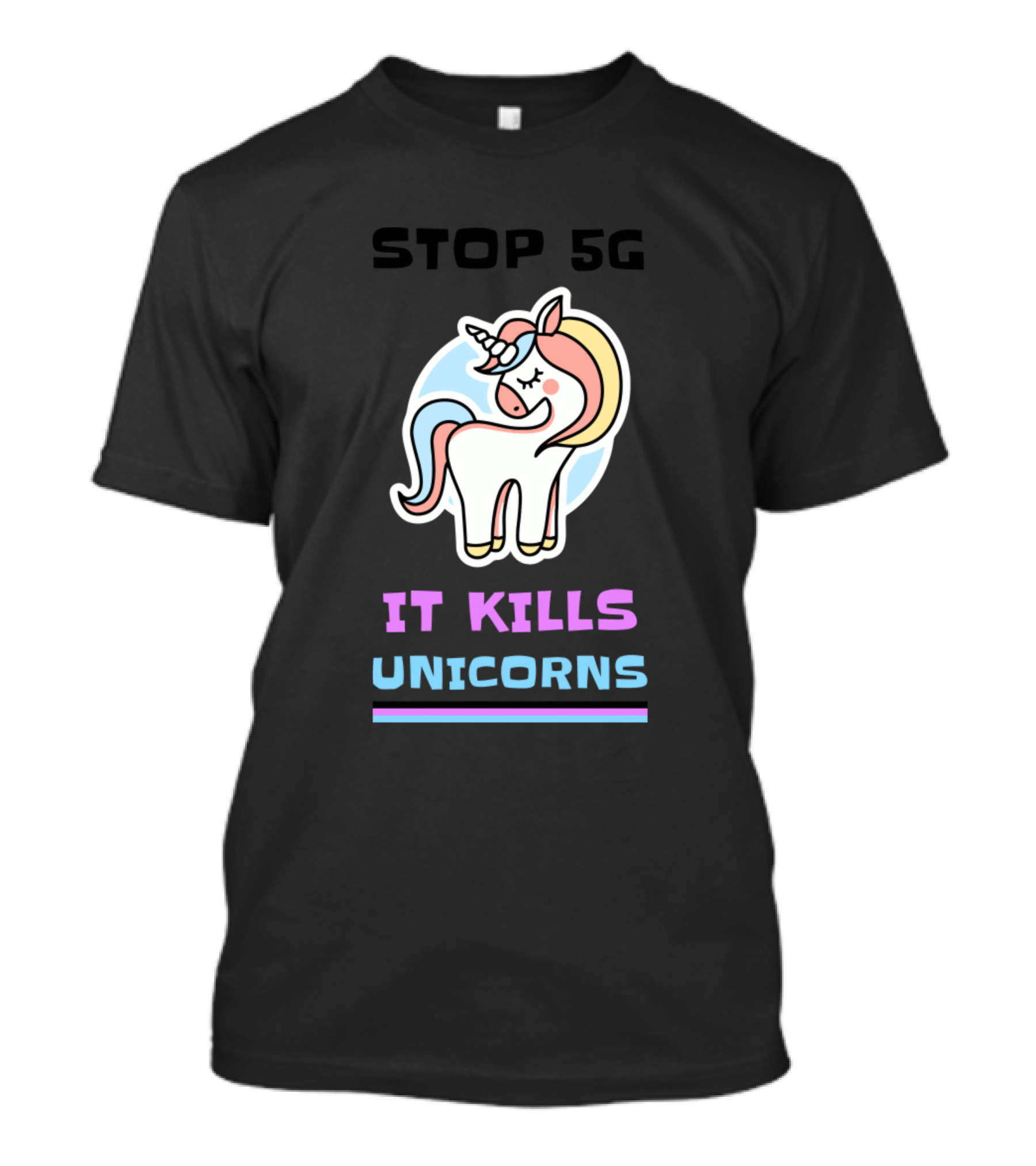 STOP 5G IT KILLS UNICORNS T-Shirt