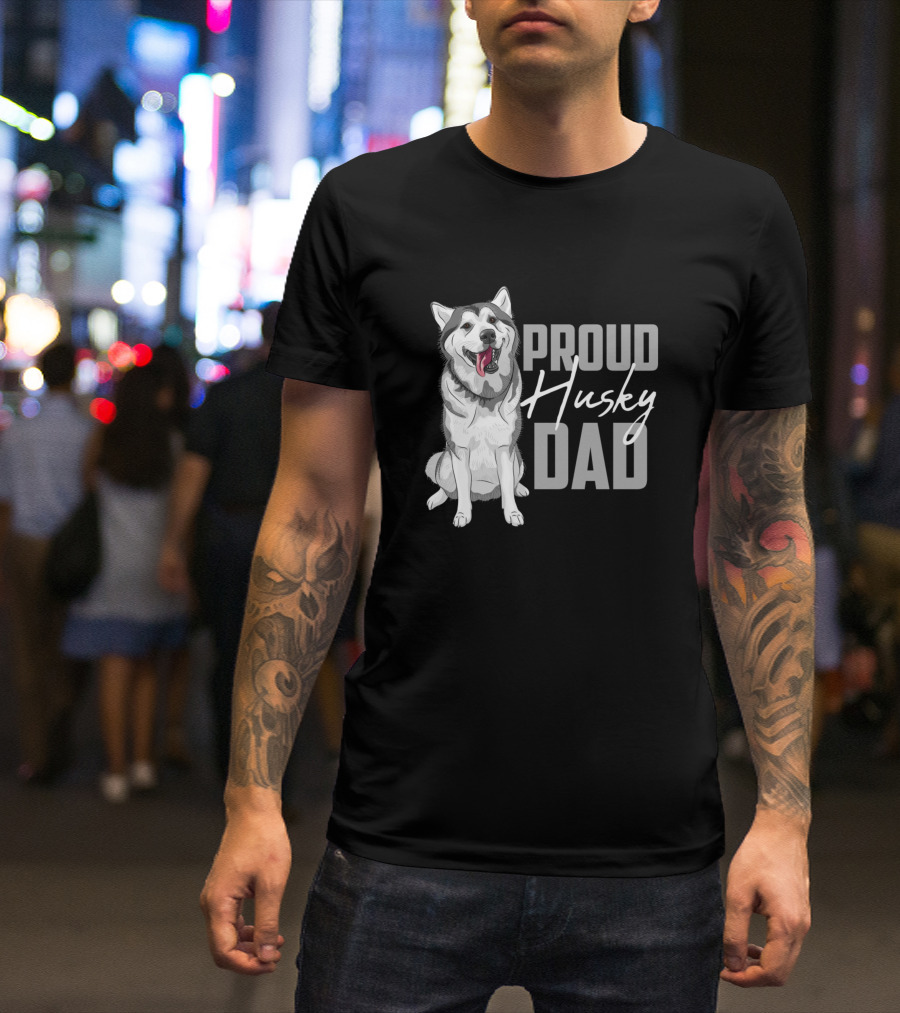 Proud Husky Dad With Happy Husky T-Shirt