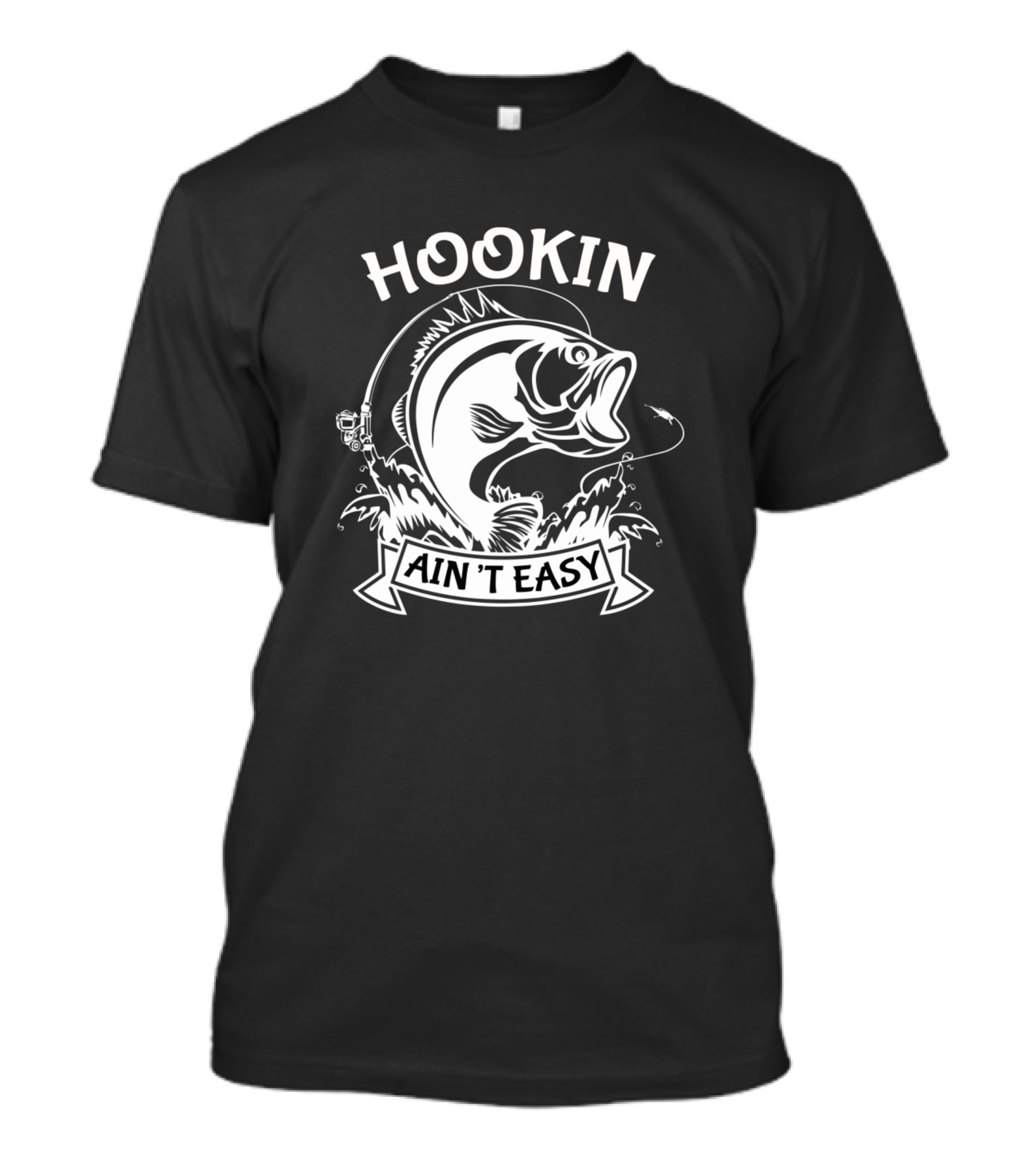 Hookin Ain't Easy Fishing Humor Papa Dad T-Shirt