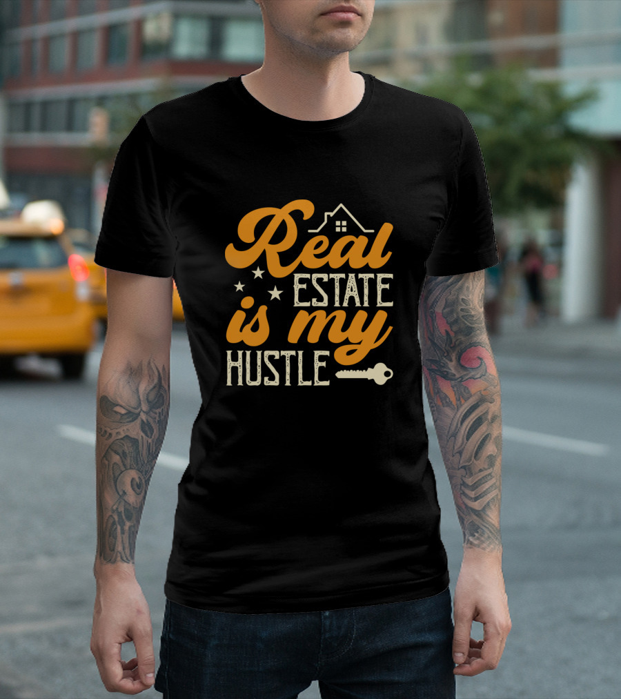 Real Estate Is My Hustle Key House Stars T-Shirt