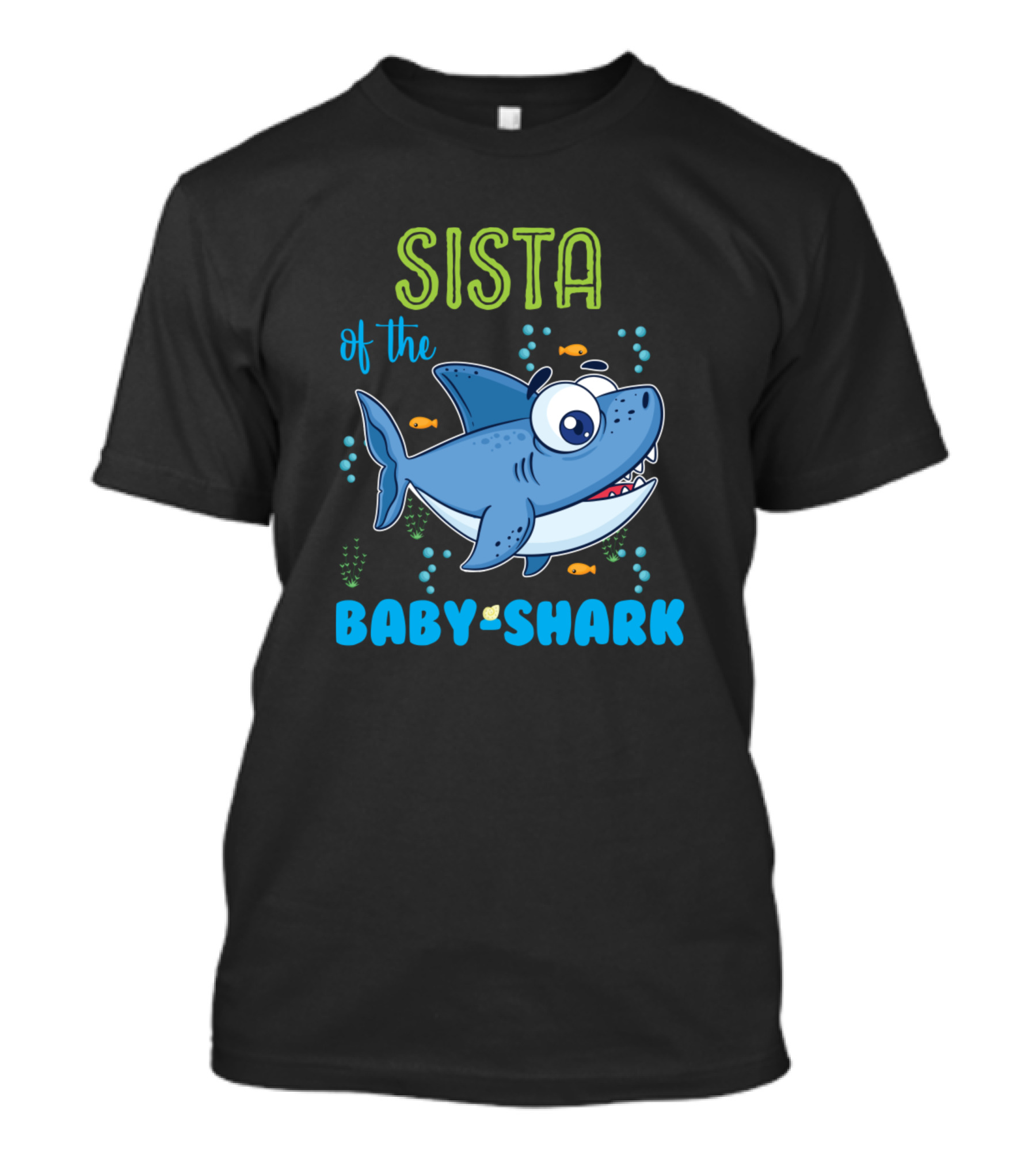 Sista Of The Baby Shark Cartoon With Blue Animated Shark And Fish Bubbles T-Shirt