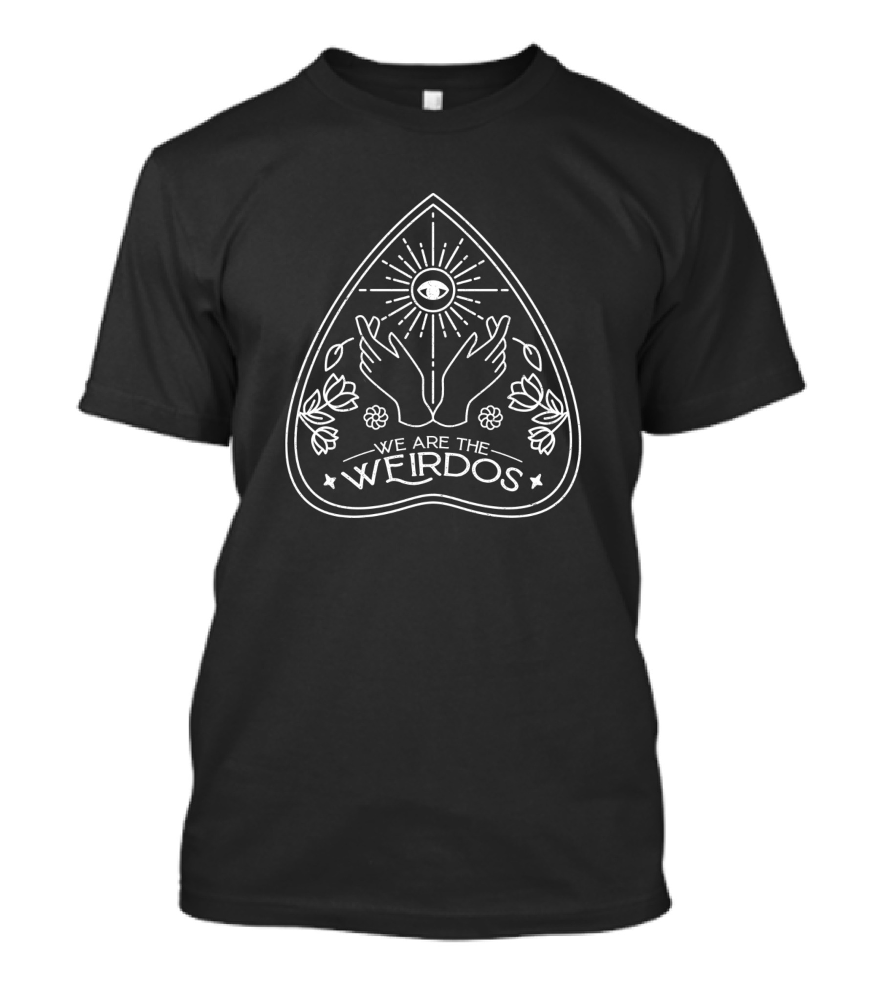 We Are The Weirdos Eye In Hands Floral Ouija Planchette T-Shirt