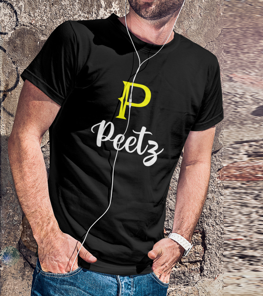 Peetz P Surname Peetz Second Name Im A Peetz T-Shirt