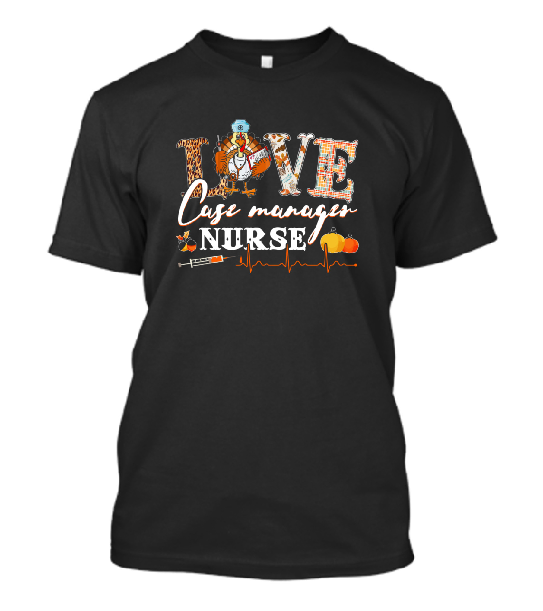 Love Case Manager Nurse Leopard Turkey T-Shirt