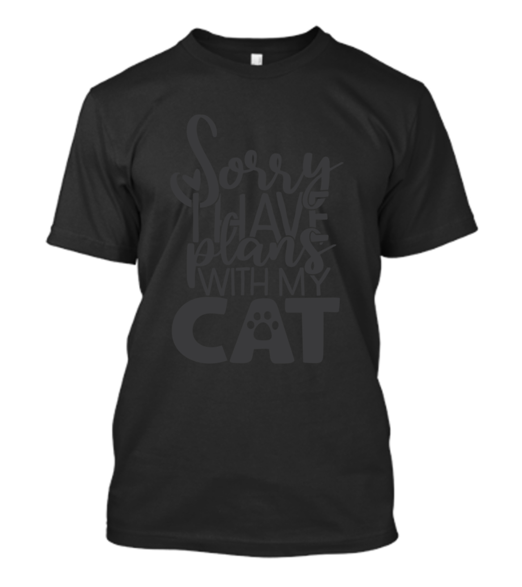 Sorry I Have Plans With My Cat Paw Prints T-Shirt