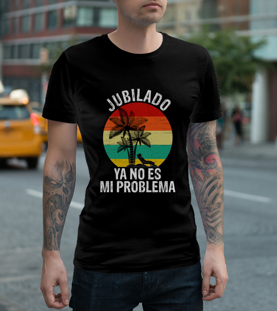 Jubilado Ya No Es Mi Problema Sunset Palm Tree Relaxation T-Shirt
