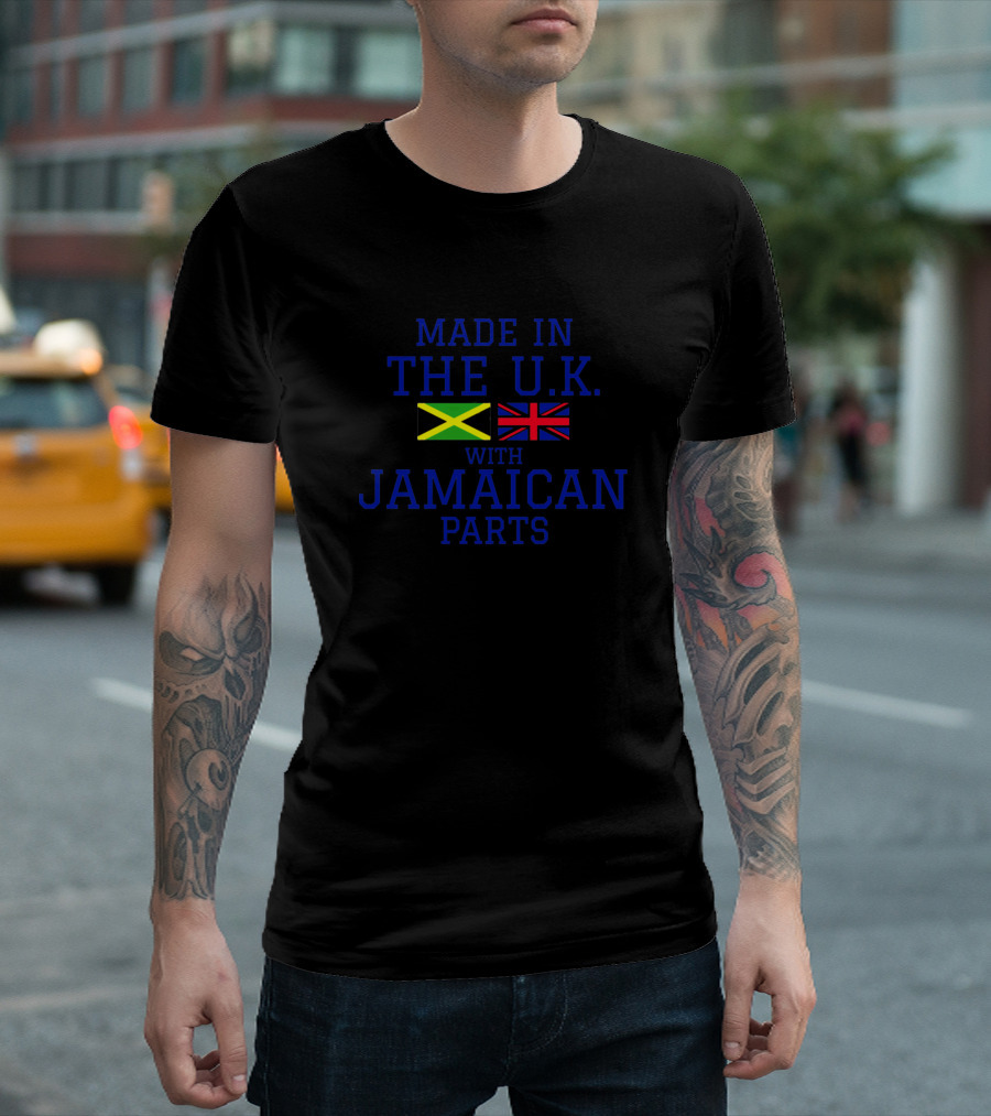 MADE IN THE U.K. WITH JAMAICAN PARTS FLAGS T-Shirt