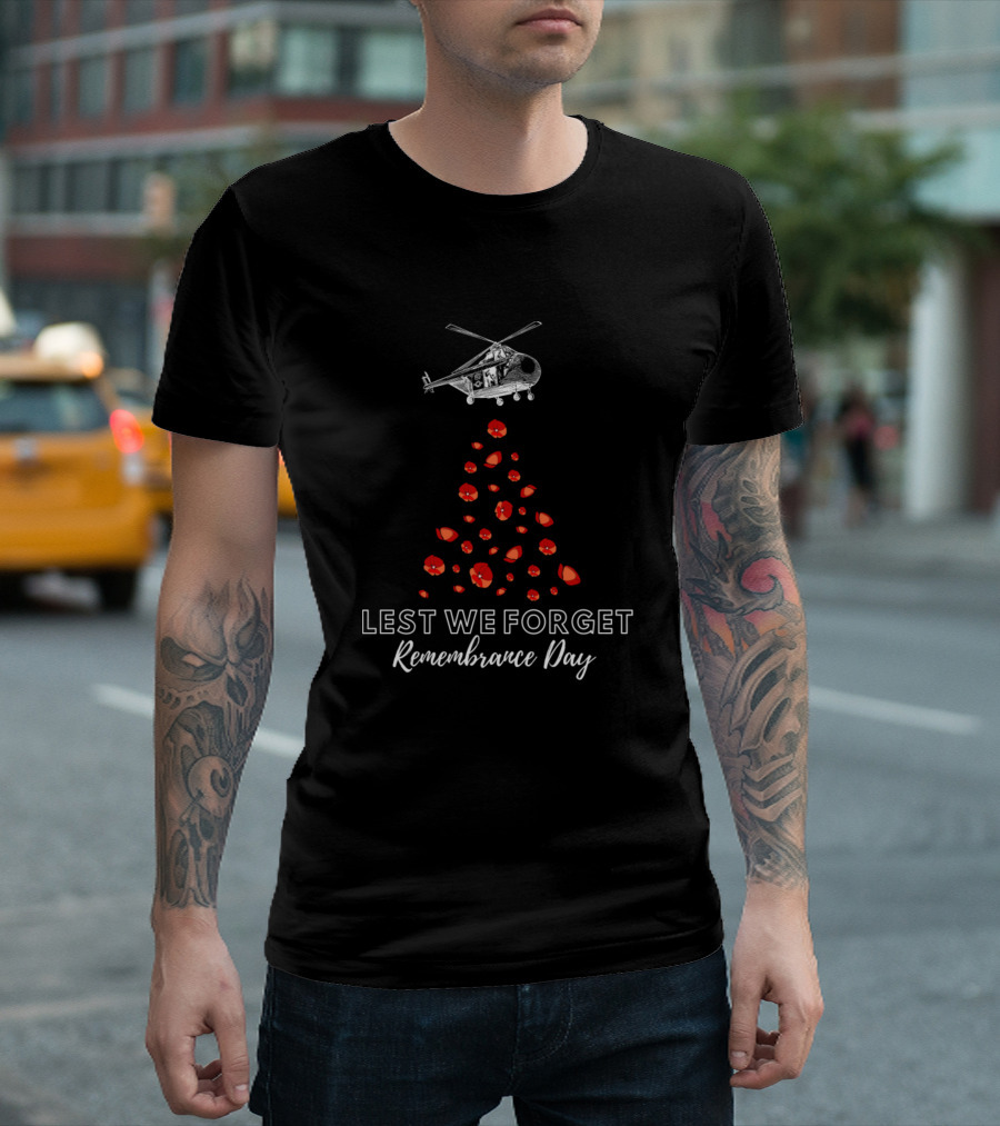 Lest We Forget Remembrance Day Helicopter and Poppy Drops T-Shirt