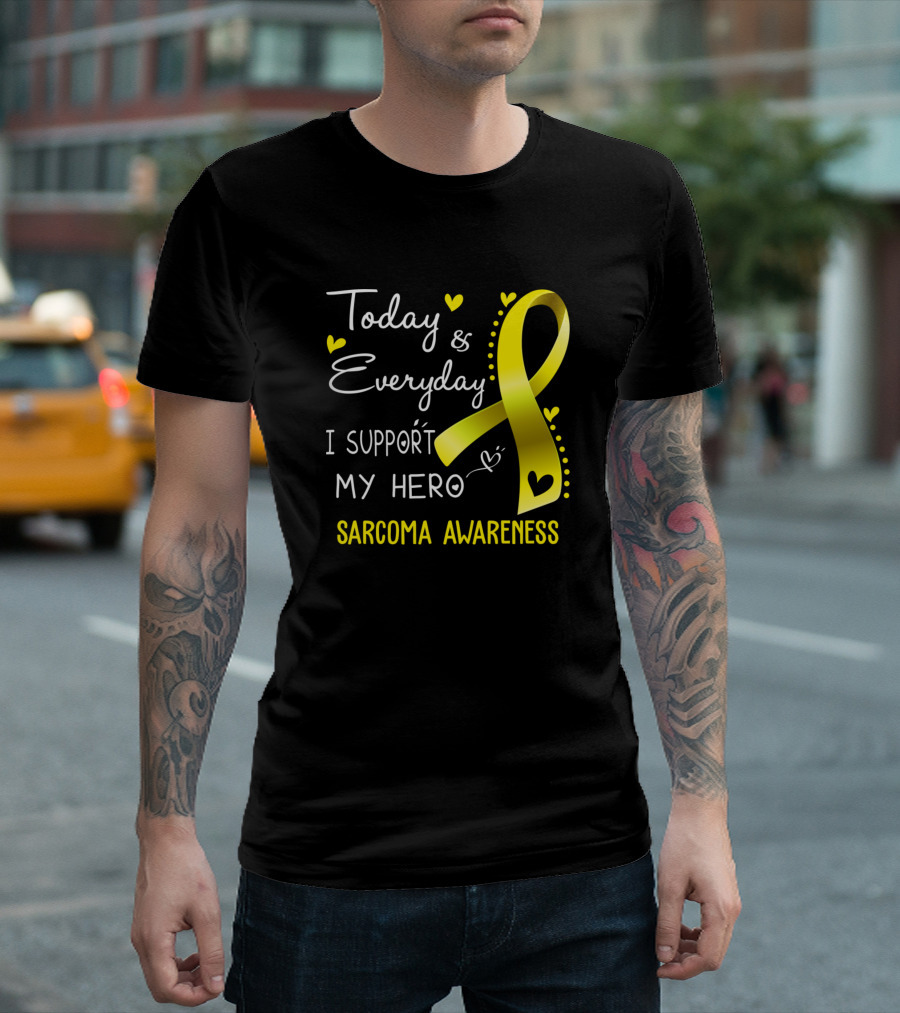 Today Everyday I Support My Hero Sarcoma Awareness T-Shirt