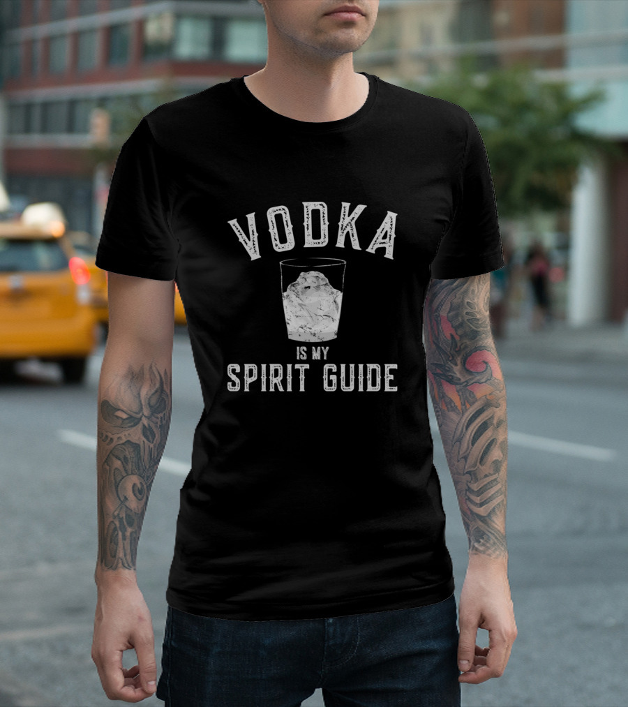Vodka Is My Spirit Guide Ice Glass Humor Drinking T-Shirt
