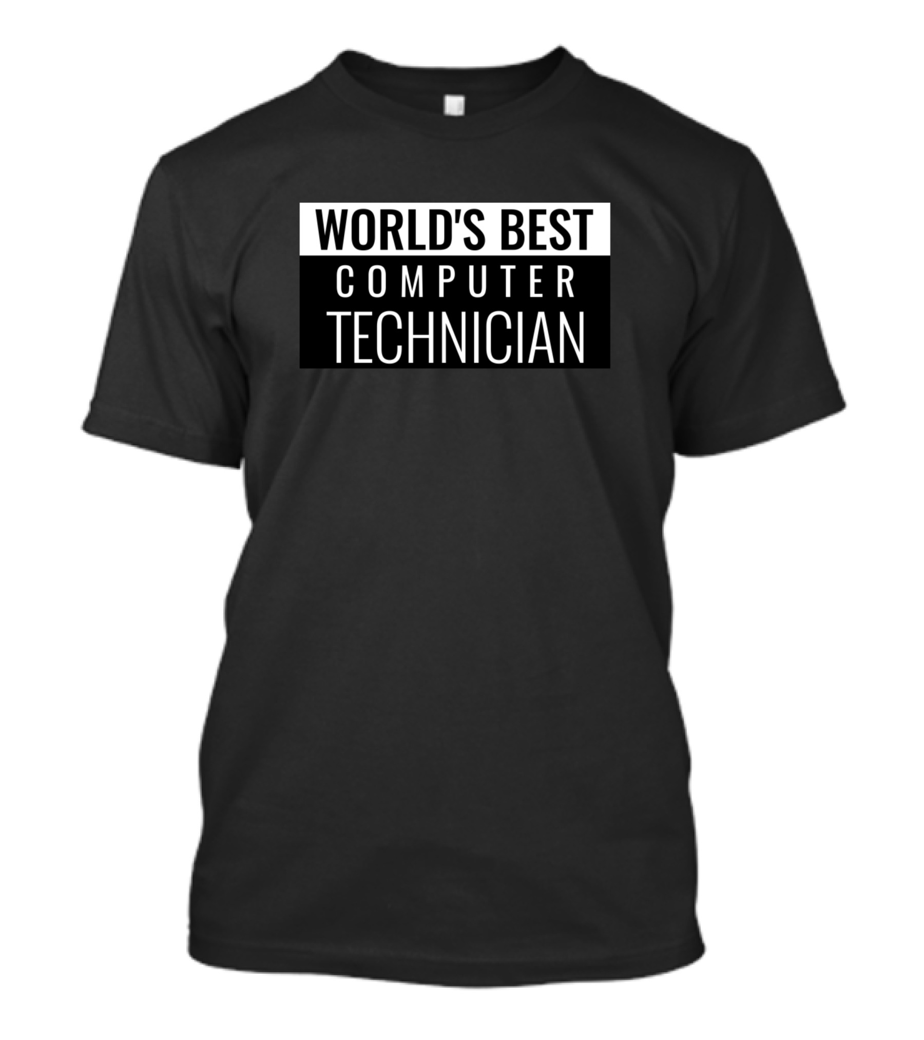 WORLD'S BEST COMPUTER TECHNICIAN T-Shirt