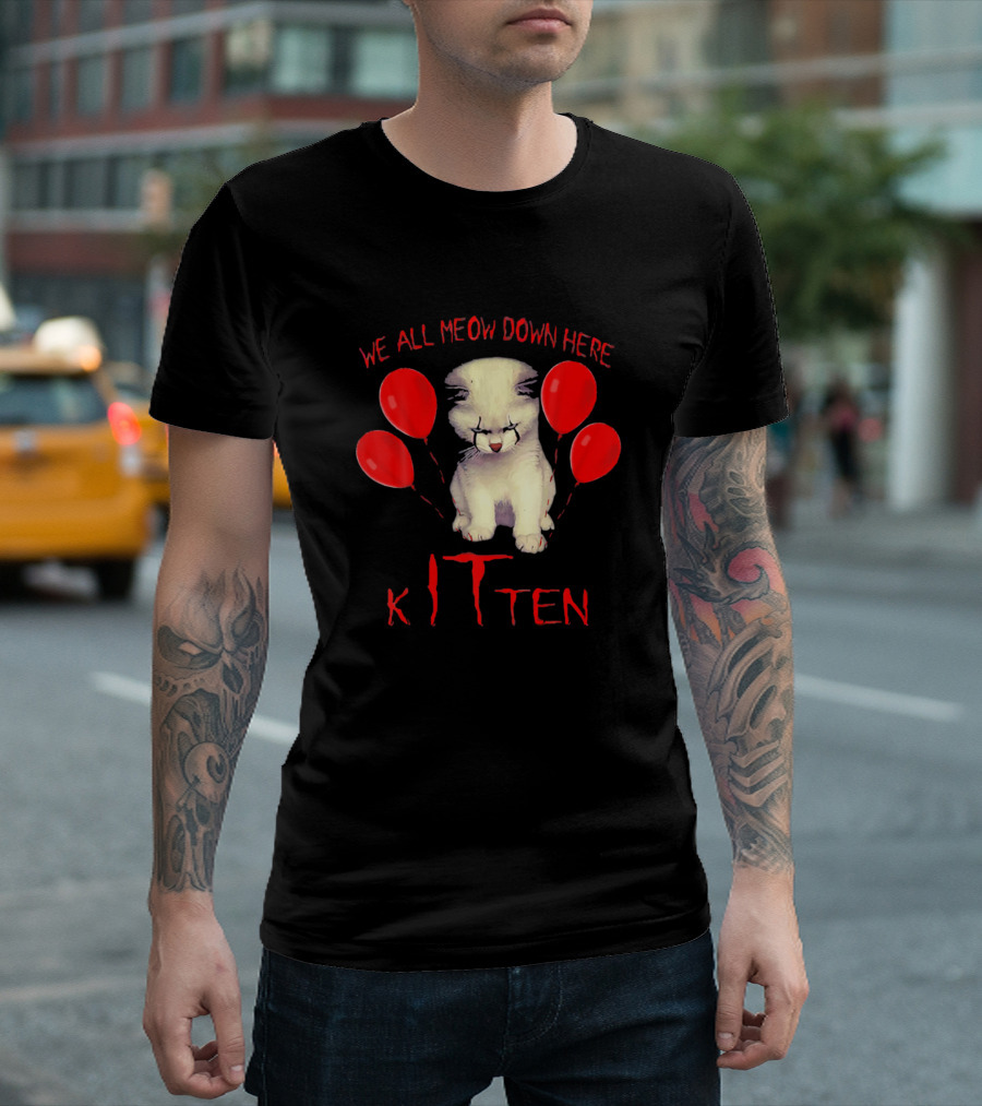 We All Meow Down Here Kitten Clown With Red Balloons T-Shirt
