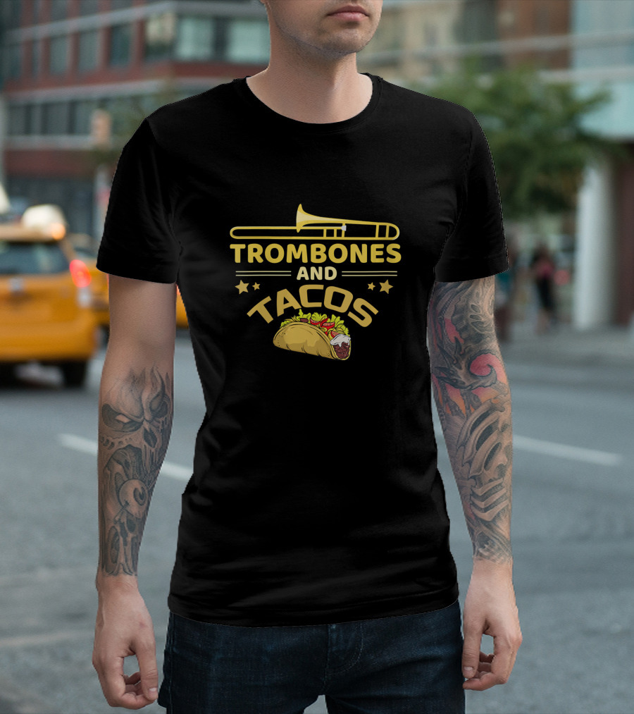 Trombones and Tacos Musician Player Band T-Shirt