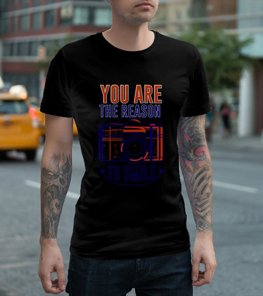 You Are The Reason To Smile Camera T-Shirt
