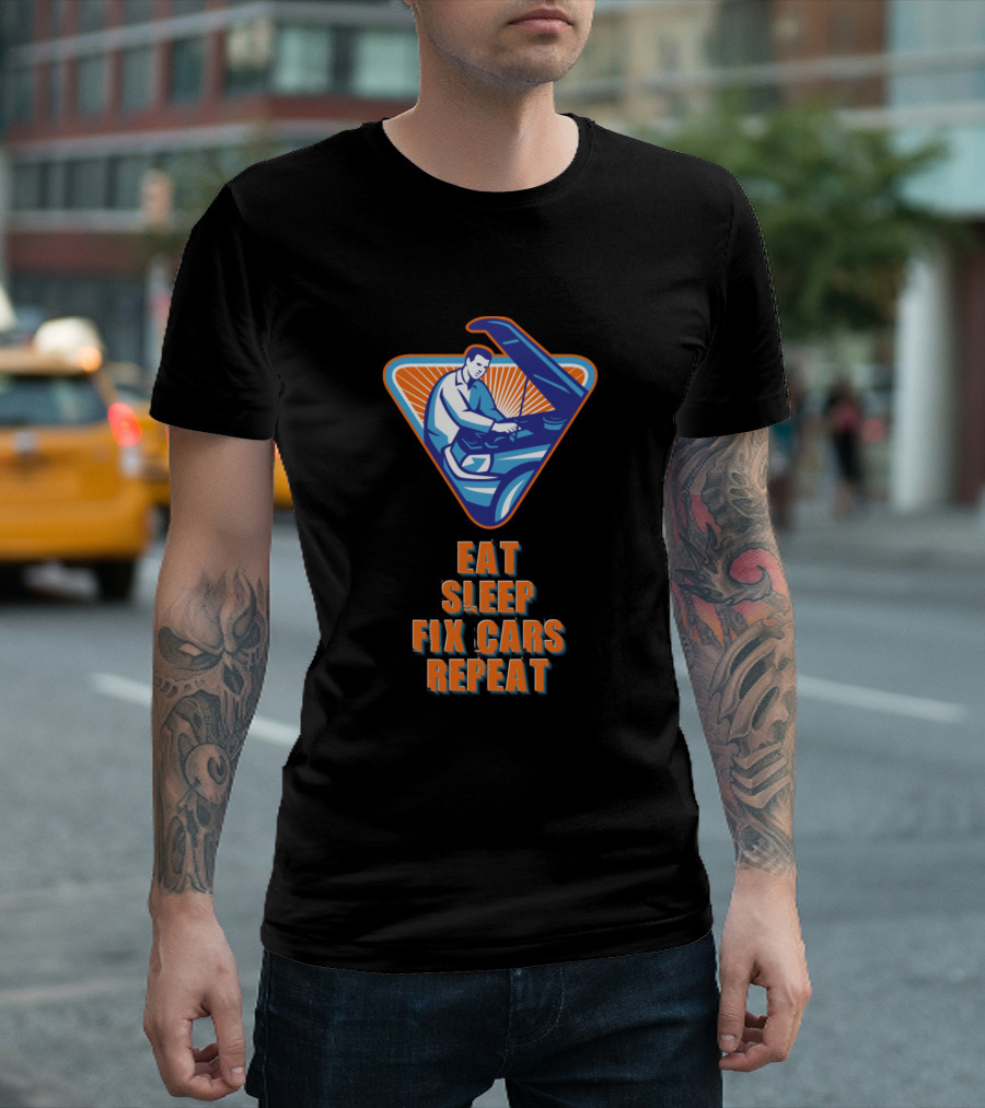 Eat Sleep Fix Cars Repeat Car Mechanic Maintenance T-Shirt