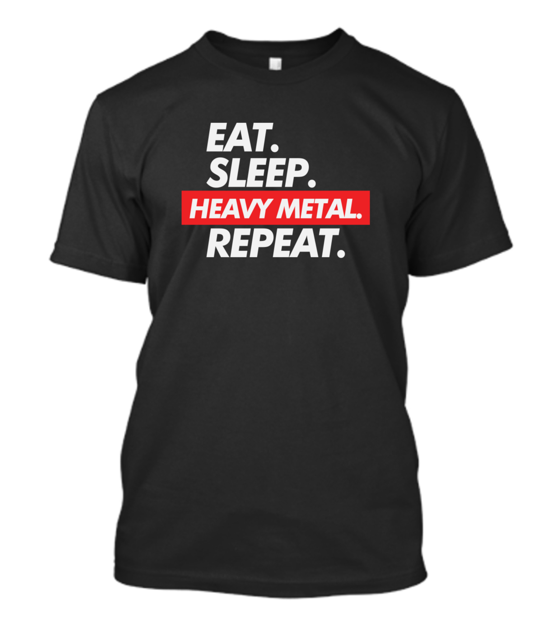 Eat Sleep Heavy Metal Repeat Rock Cycle Enthusiast T-Shirt