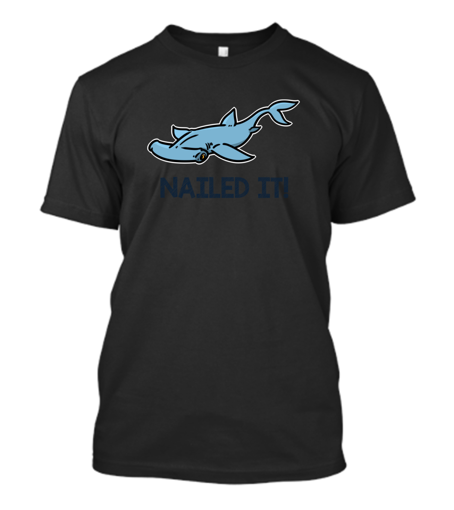 Hammer Hai Nailed It Shark T-Shirt