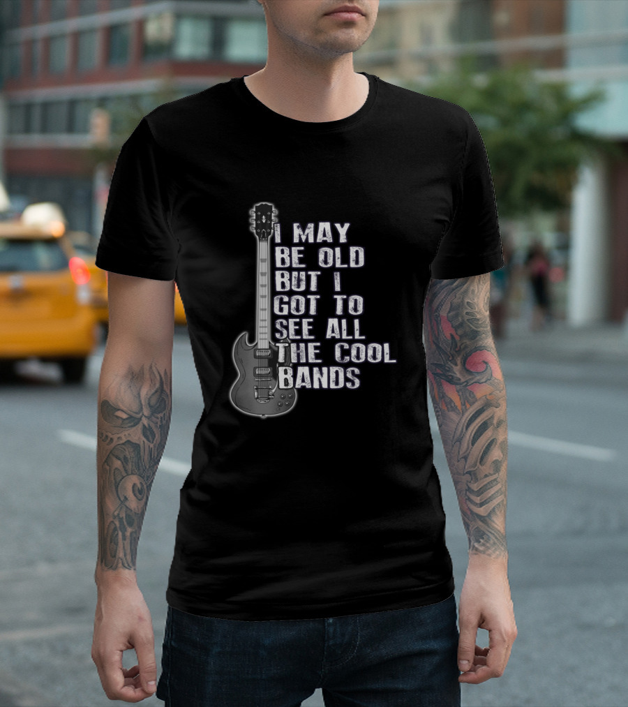 I May Be Old But I Got To See All The Cool Bands Retro Guitar T-Shirt