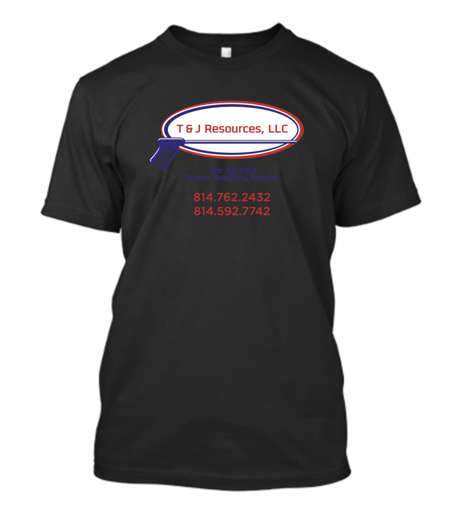 T And J Resources LLC Power Washing Services 814.762.2432 814.592.7742 T-Shirt