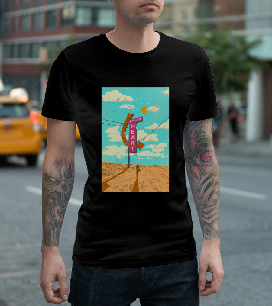 Your Heart Retro Desert Sunset Sign T-Shirt