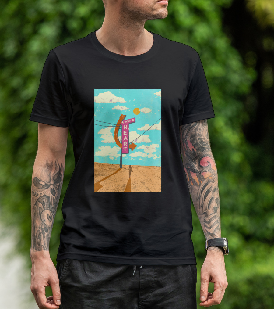 Your Heart Retro Desert Sunset Sign T-Shirt