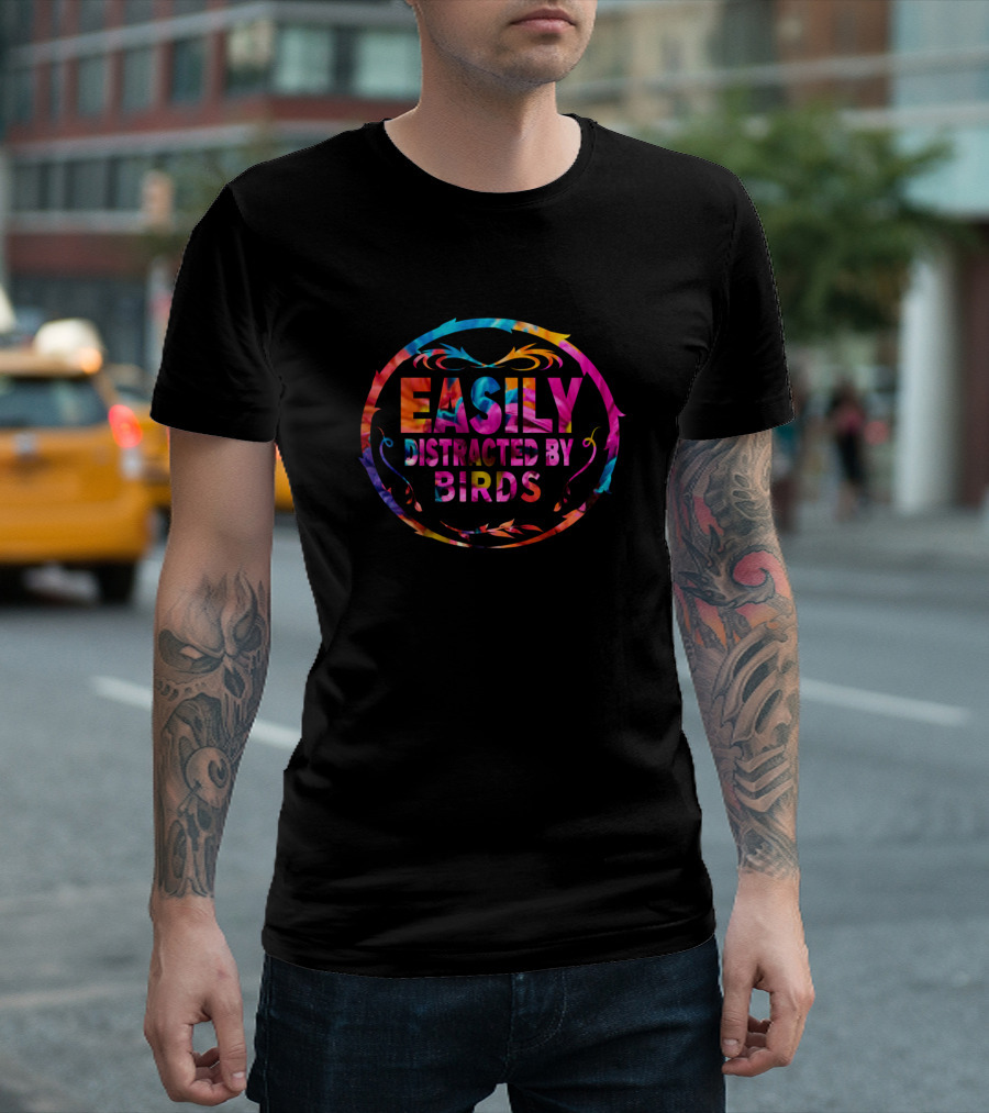 Easily Distracted By Birds Multicolor Decorative Lettering T-Shirt