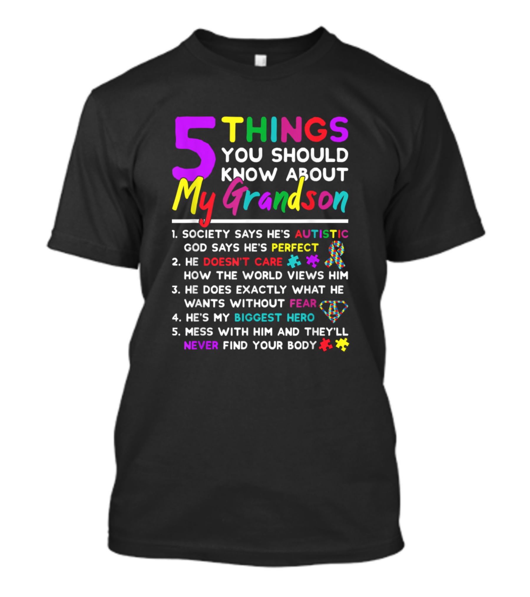 5 Things You Should Know About My Grandson Autism Awareness Autistic Hero T-Shirt