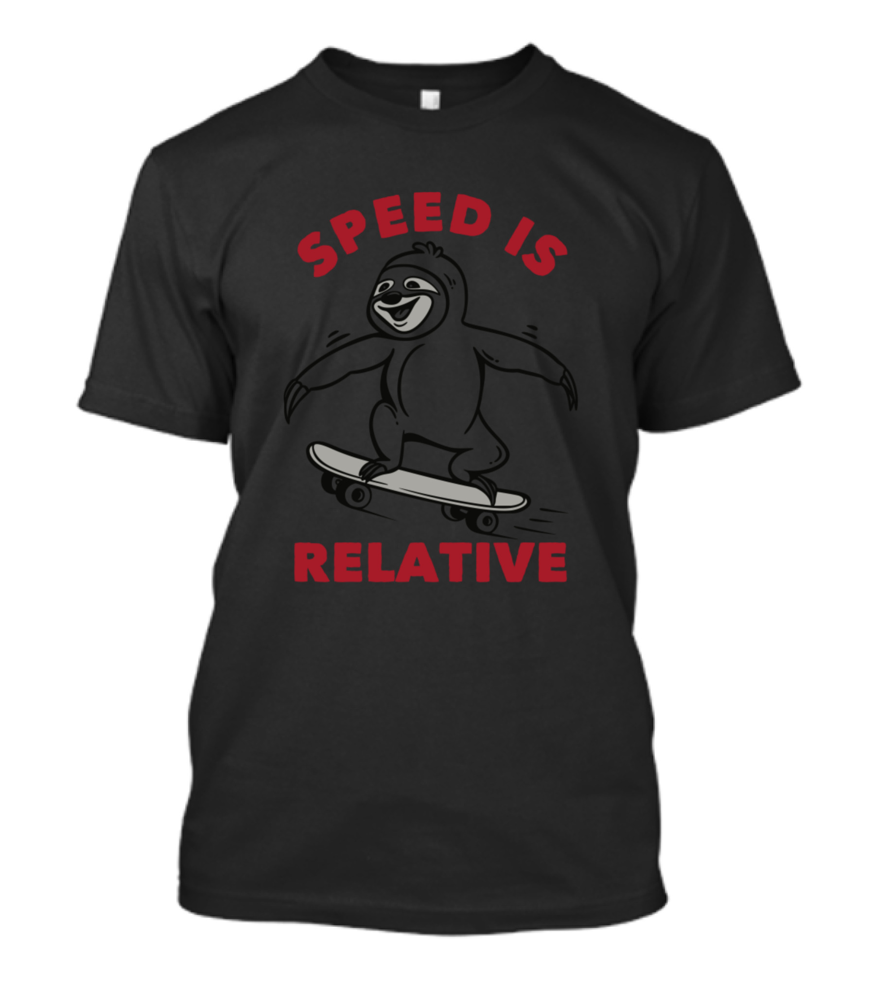 Speed Is Relative Sloth Skateboarding T-Shirt