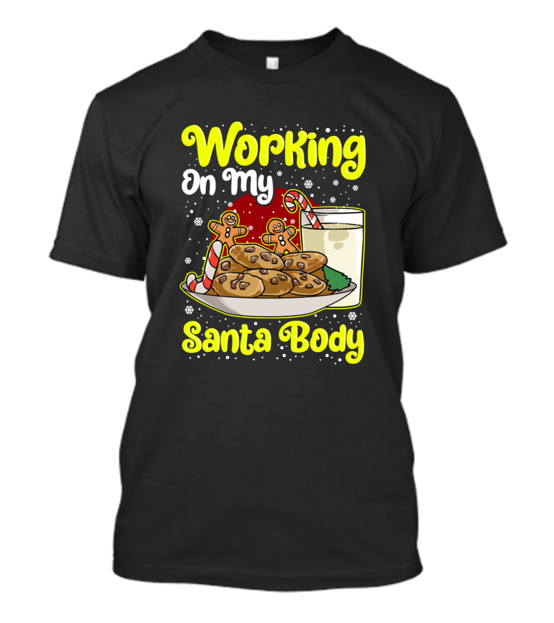 Working On My Santa Body Gingerbread Cookies And Milk Christmas Treat T-Shirt
