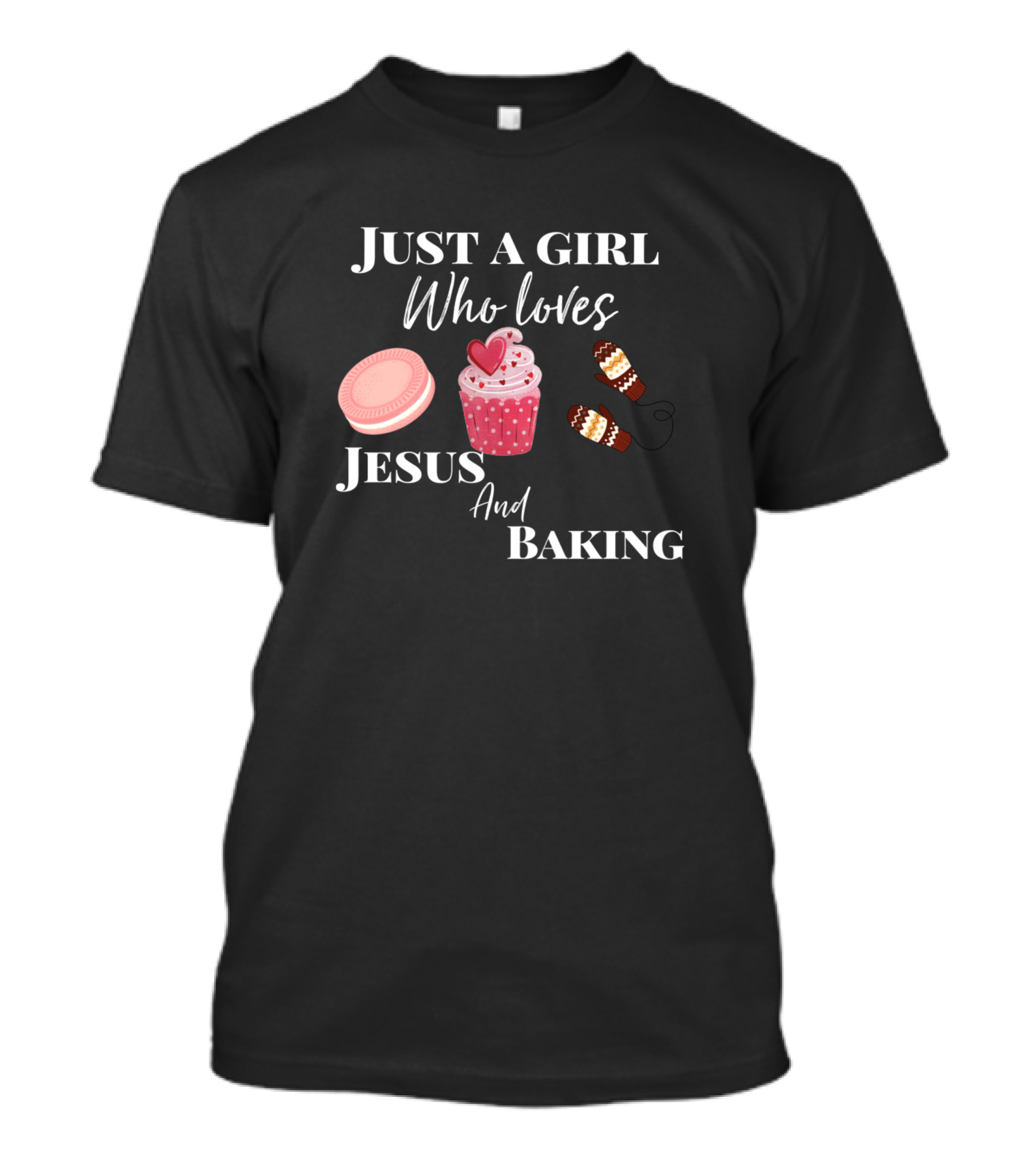 Just A Girl Who Loves Jesus And Baking Cupcake Macaron Oven Mitts T-Shirt