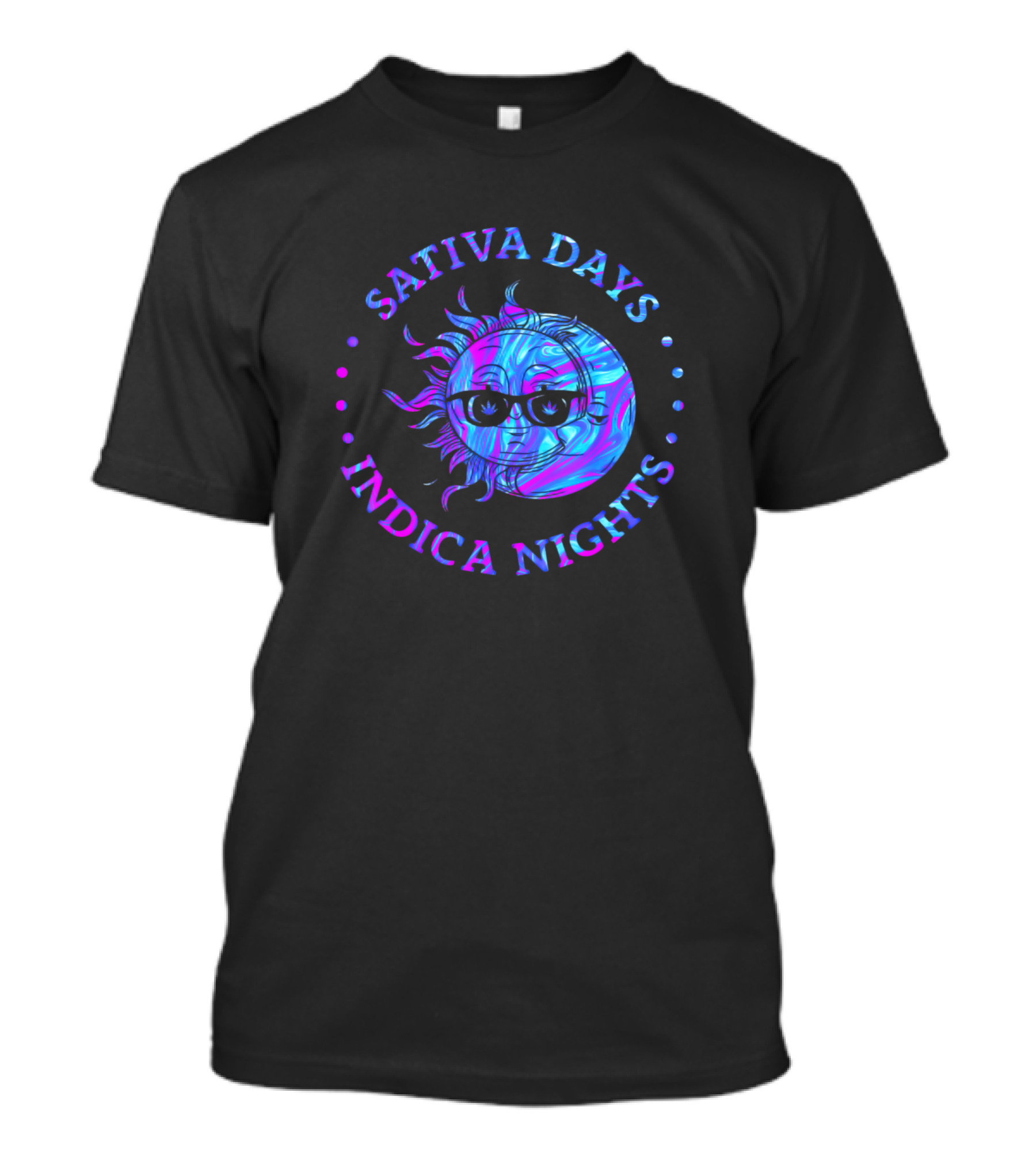 Sativa Days Indica Nights Funny Marijuana Cannabis Sun And Moon Glasses T-Shirt
