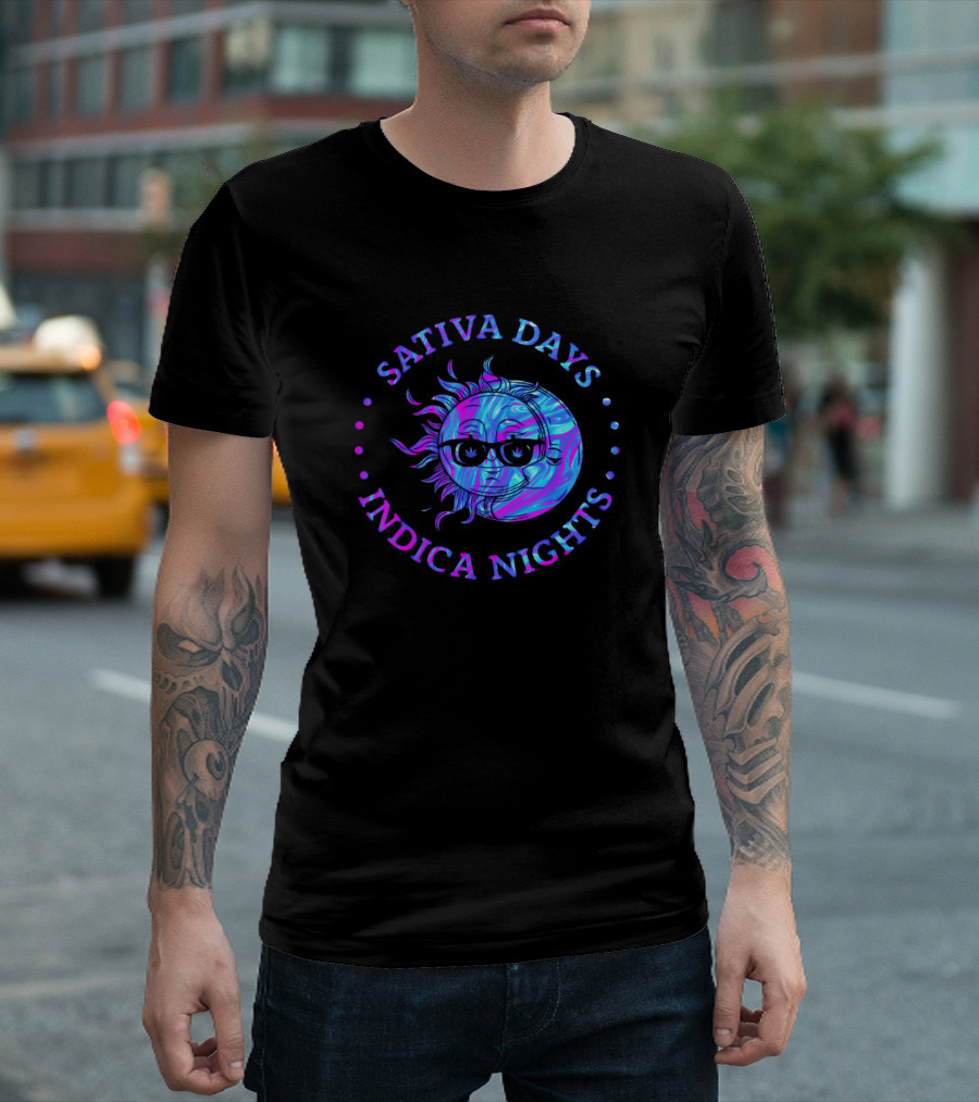 Sativa Days Indica Nights Funny Marijuana Cannabis Sun And Moon Glasses T-Shirt