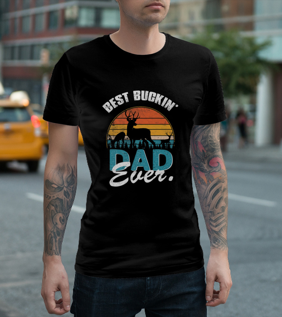 Best Buckin Dad Ever Deer Hunting Retro Sunset Bucking Father T-Shirt
