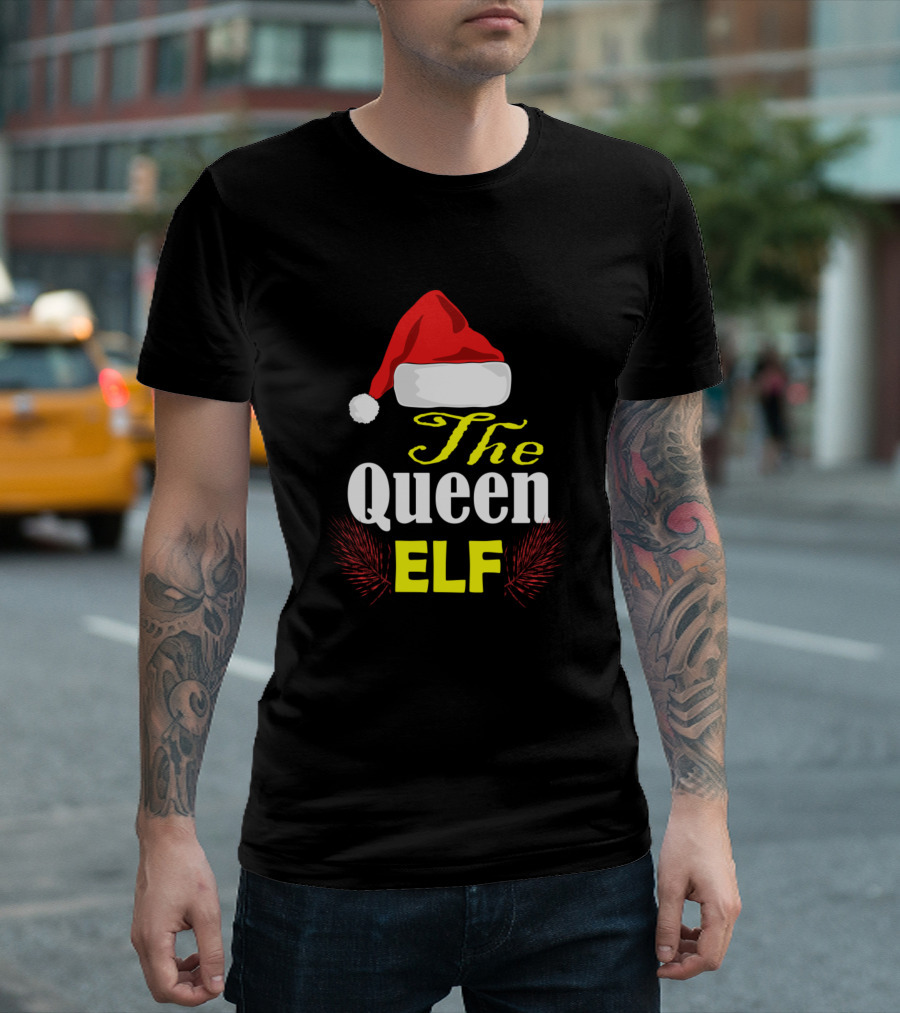 The Queen Elf Christmas Santa Hat Family Funny T-Shirt