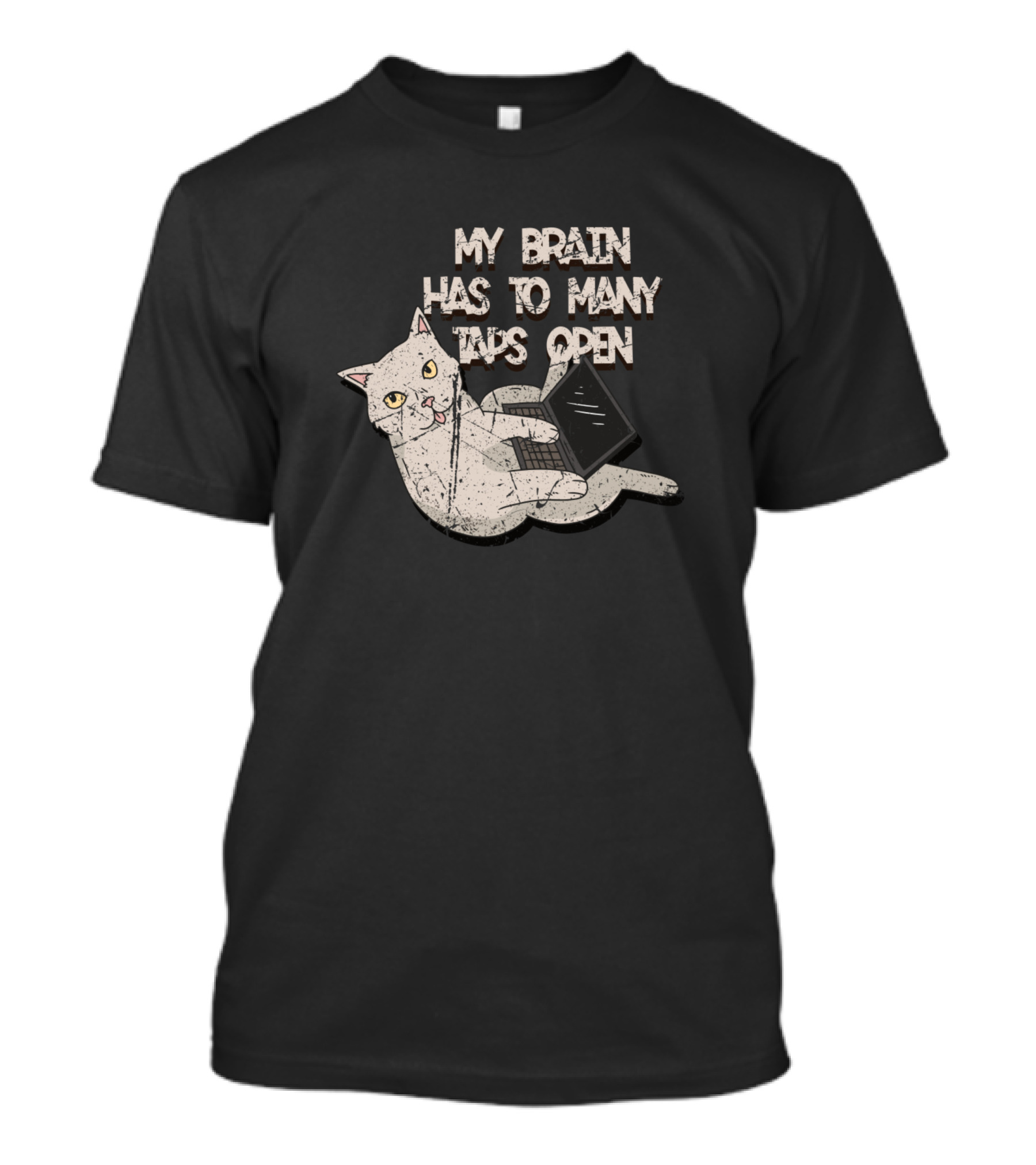 My Brain Has Too Many Tabs Open Computer Scientist Hacker Cat T-Shirt