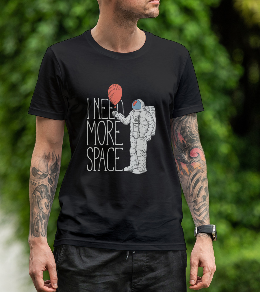 I Need More Space Astronaut With Red Balloon T-Shirt